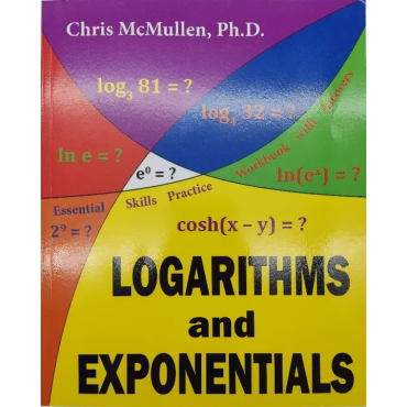 Logarithms and Exponentials - Chris McMullen