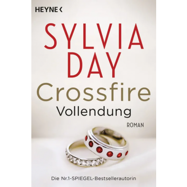 Crossfire. Vollendung - Sylvia Day