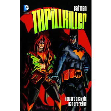 Batman Thrillkiller - Howard Chaykin