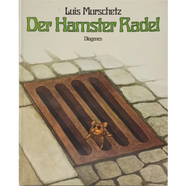 Der Hamster Radel - Luis Murschetz