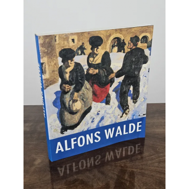 Alfons Walde 1891-1958 - Gert Ammann