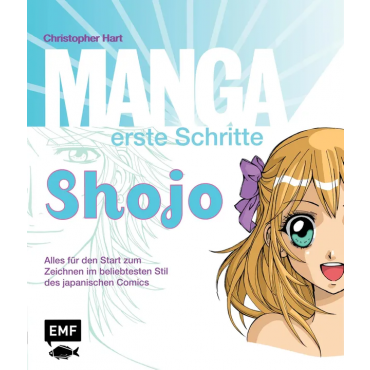 Manga erste Schritte Shojo - Christopher Hart