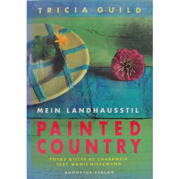 Painted country - Tricia Guild, Nonie Niesewand