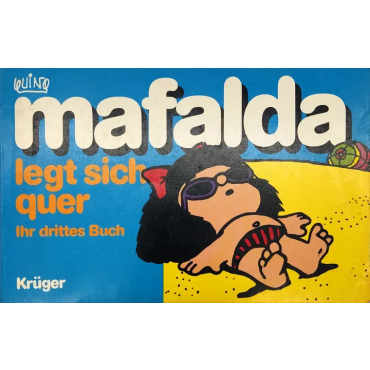 mafalda - legt sich quer - Ihr drittes Buch - Quino