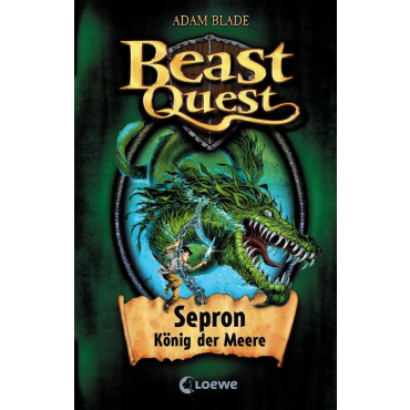 Beast Quest (Band 2) - Sepron, König der Meere - Adam Blade