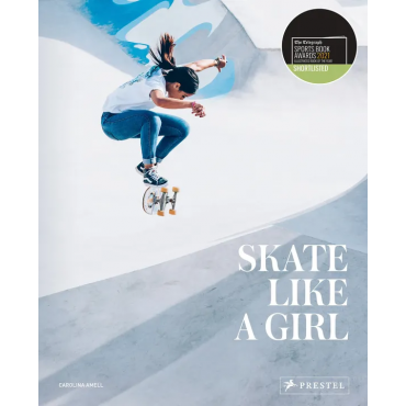 Skate Like a Girl - Carolina Amell