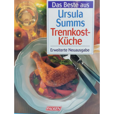 Ursula Summs "Trennkost Küche"