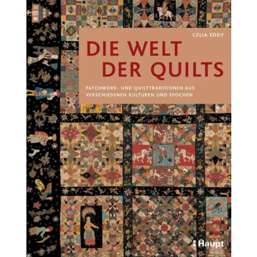 Die Welt der Quilts - Celia Eddy