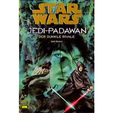 Star Wars - Jedi-Padawan / Der dunkle Rivale - Jude Watson