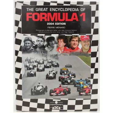 The Great Encyclopedia of Formula 1, 2004 Edition - Pierre Ménard 