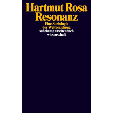 Resonanz - Hartmut Rosa