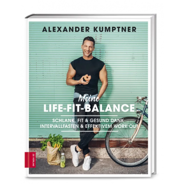 Meine Life-Fit-Balance - Alexander Kumptner