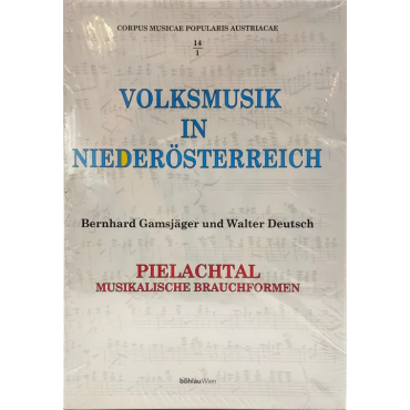 Corpus Musicae Popularis Austriacae - Volksmusik in Niederösterreich -  Bernhard Gamsjäger, Walter Deutsch