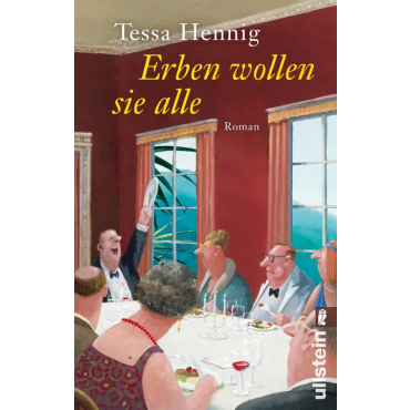 Erben wollen sie alle - Tessa Hennig