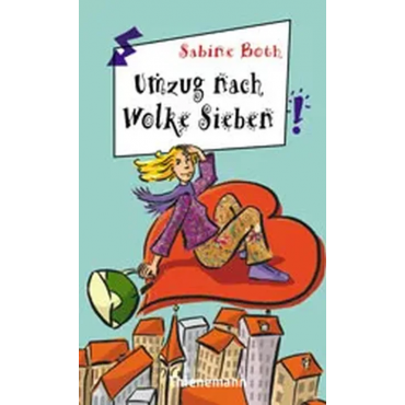 Umzug nach Wolke Sieben - Sabine Both