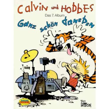 Calvin und Hobbes - Ganz schön daneben - Bill Watterson
