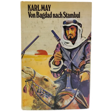 Karl May "Von Bagdad nach Stambul"