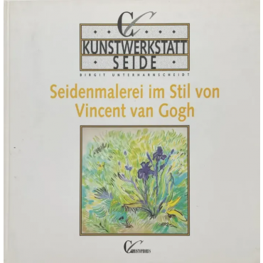 Seidenmalerei im Stil von Vincent van Gogh - Birgit Unterharnscheidt