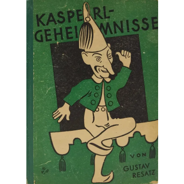 Kasperl-Geheimnisse - Gustav Resatz