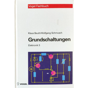 Grundschaltungen Elektronik 3- Klaus Beuth, Wolfgang Schmusch