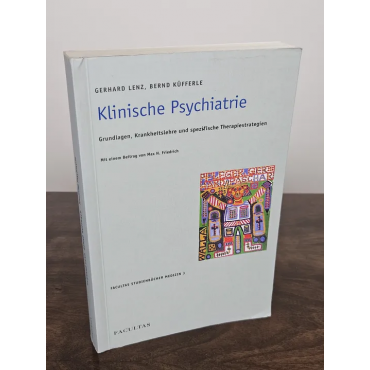 Klinische Psychiatrie - Bernd Küfferle, Gerhard Lenz
