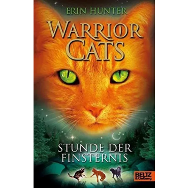 Warrior Cats - Stunde der Finsternis - Erin Hunter