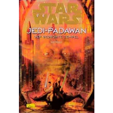 Star Wars - Jedi-Padawan / Der bedrohte Tempel - Jude Watson