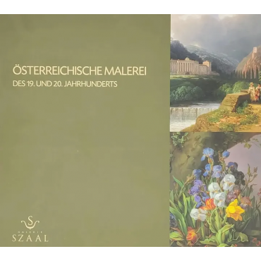Österreichische Malerei des 19 und 20 Jahrhunderts - Galerie Szaal 
