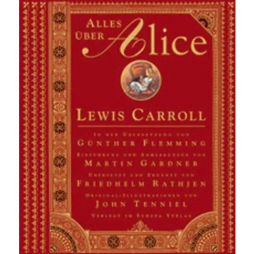 Alles über Alice - Lewis Carroll