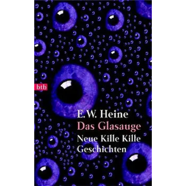 Das Glasauge - E W Heine