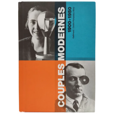 Couples Modernes 1900-1950 - Gallimard / Centre Pompidou-Metz