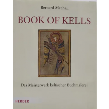 Book of Kells - Das Meisterwerk keltischer Buchmalerei