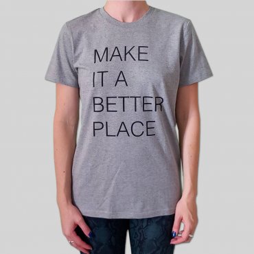 Aktion! Make It a Better Place Shirt Größe M