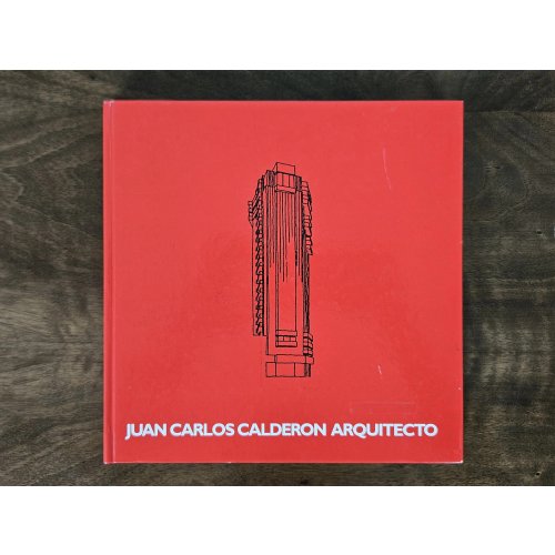 Juan Carlos Calderon Arquitecto - Juan Carlos Calderon Romero