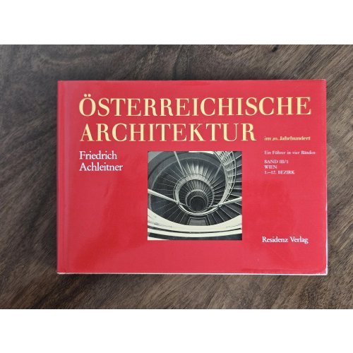 Österreichische Architektur im 20. Jahrhundert Band III/1 - Friedrich Achleitner