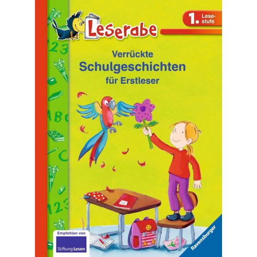Verrückte Schulgeschichten für Erstleser - Doris Arend, Erhard Dietl, Katja Königsberg