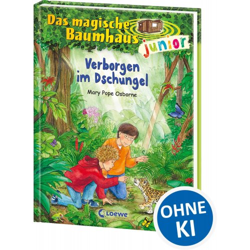 Das magische Baumhaus junior (Band 6) - Verborgen im Dschungel - Mary Pope Osborne