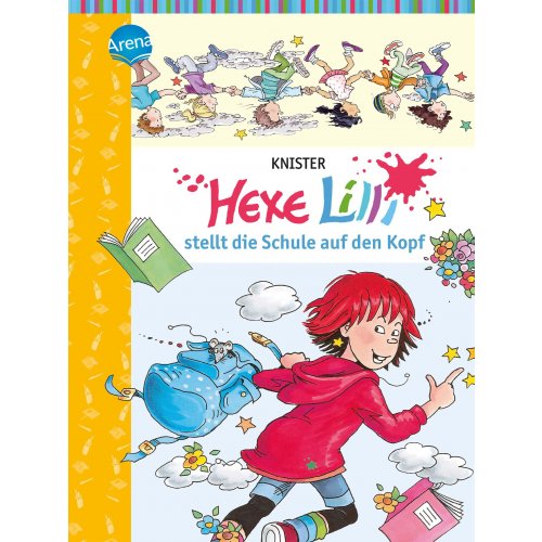 Hexe Lilli stellt die Schule auf den Kopf -  KNISTER