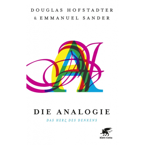 Die Analogie - Douglas Hofstadter, Emmanuel Sander
