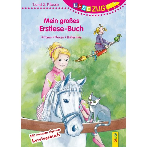LESEZUG/1.-2. Klasse: Mein großes Erstlese-Buch - Katzen, Hexen, Ballerinas 