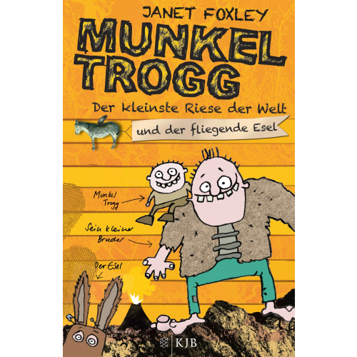 Munkel Trogg: Der kleinste Riese der Welt und der fliegende Esel - Janet Foxley