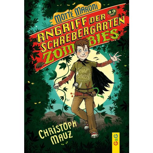 Motte Maroni - Angriff der Schrebergartenzombies - Christoph Mauz