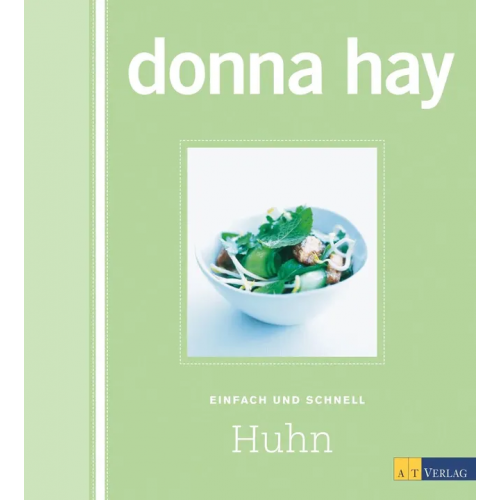Huhn - Einfach und schnell - Donna Hay
