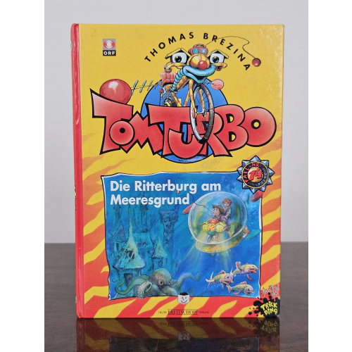 Tom Turbo - Die Ritterburg am Meeresgrund - Neuer Breitschopf Verlag