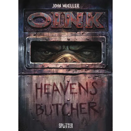 Oink - Himmels Schlachter - John Mueller